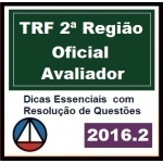 TRF2 - RJ ES - Oficial de Justiça Avaliador TRF 2ª Região 2016.2